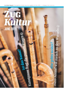 Zug Kultur Magazin Nr. 60 Juni 2019