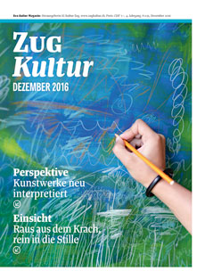 Zug Kultur Magazin Nr. 35 Dezember 2016