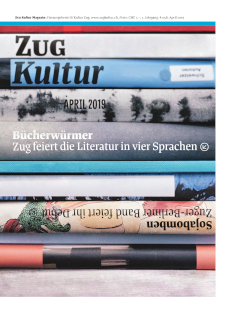 Zug Kultur Magazin Nr. 58 April 2019