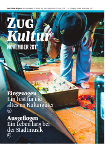 Zug Kultur Magazin Nr. 44 November 2017