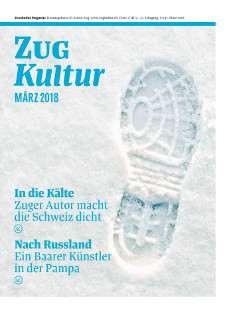 Zug Kultur Magazin Nr. 47 März 2018