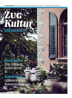 Zug Kultur Magazin Nr. 34 November 2016