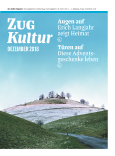 Zug Kultur Magazin Nr. 55 Dezember 2018