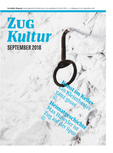 Zug Kultur Magazin Nr. 52 September 2018