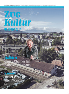 Zug Kultur Magazin Nr. 43 Oktober 2017