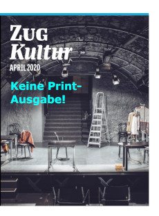 Zug Kultur Magazin Nr. 68 April 2020